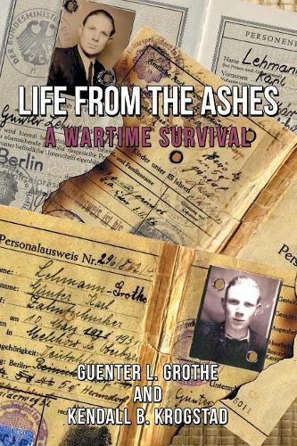 Cover image for Life from the Ashes: A Wartime Survival