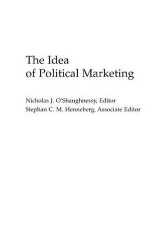 Cover image for The Idea of Political Marketing