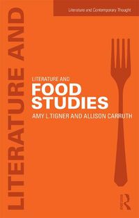 Cover image for Literature and Food Studies