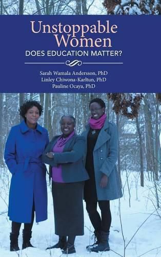 Cover image for Unstoppable Women - Does Education Matter?