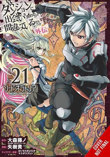 Is It Wrong to Try to Pick Up Girls in a Dungeon? On the Side: Sword Oratoria, Vol. 21 (manga)