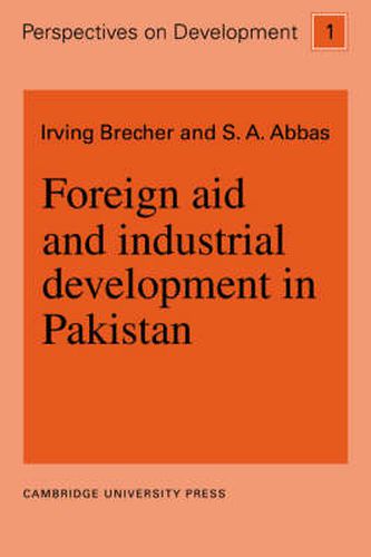 Cover image for Foreign Aid and Industrial Development in Pakistan