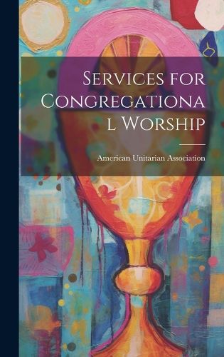 Services for Congregational Worship