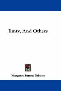 Cover image for Jimty, and Others