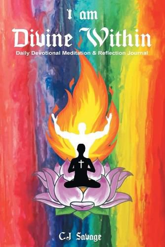 Cover image for I Am Divine Within: Daily Devotional Meditation & Reflection Journal