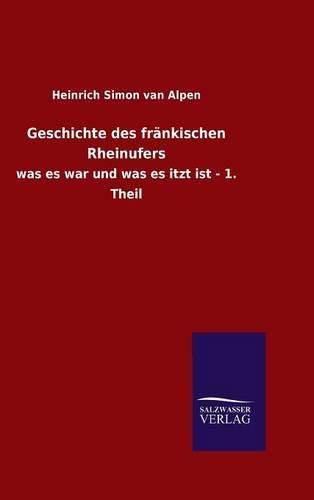 Cover image for Geschichte des frankischen Rheinufers