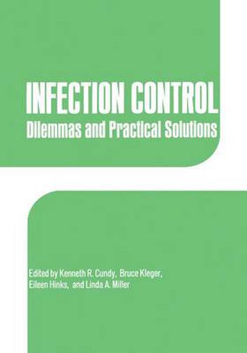 Cover image for Infection Control: Dilemmas and Practical Solutions