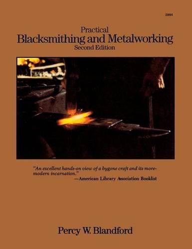 Cover image for Practical Blacksmithing and Metalworking