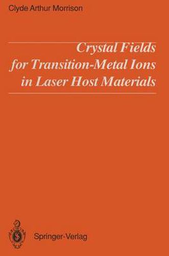 Cover image for Crystal Fields for Transition-Metal Ions in Laser Host Materials