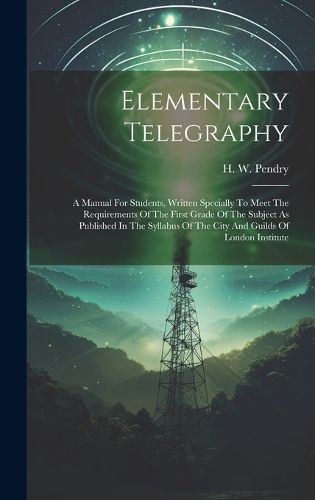 Cover image for Elementary Telegraphy
