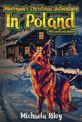 Cover image for Morrigan's Christmas Adventure in Poland With Carlos and Andrew