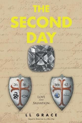 Cover image for The Second Day: Sequel to Tomorrow is a new day