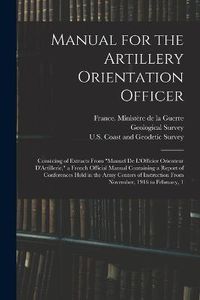 Cover image for Manual for the Artillery Orientation Officer