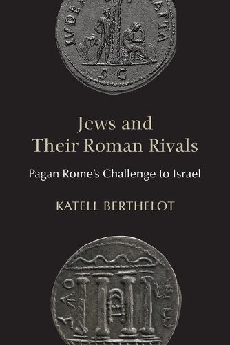 Cover image for Jews and Their Roman Rivals