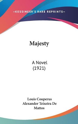 Cover image for Majesty: A Novel (1921)