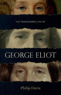Cover image for The Transferred Life of George Eliot