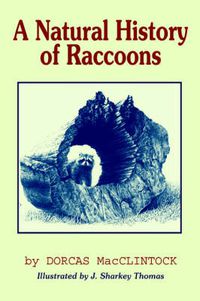 Cover image for A Natural History of Raccoons