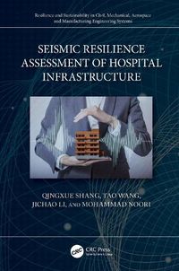 Cover image for Seismic Resilience Assessment of Hospital Infrastructure