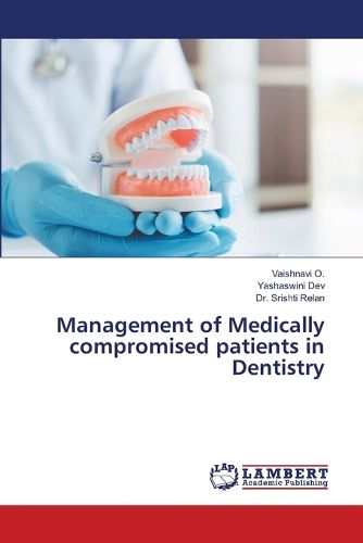 Cover image for Management of Medically compromised patients in Dentistry