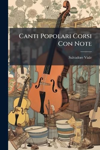 Cover image for Canti Popolari Corsi Con Note