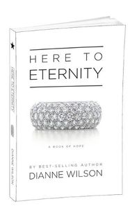 Cover image for Here To Eternity: A Book of Hope