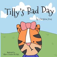 Cover image for Tilly's Bad Day