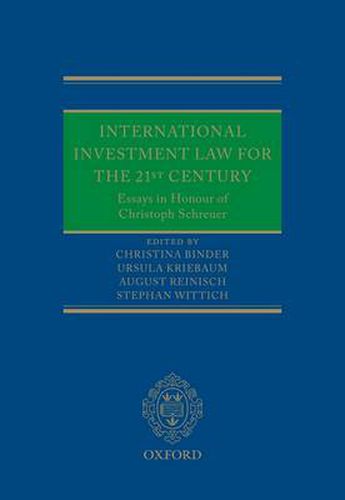 Cover image for International Investment Law for the 21st Century: Essays in Honour of Christoph Schreuer