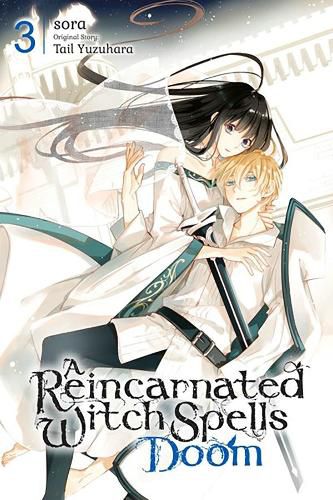 Cover image for A Reincarnated Witch Spells Doom, Vol. 3