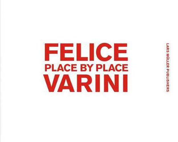 Cover image for Place By Place: Felice Varini