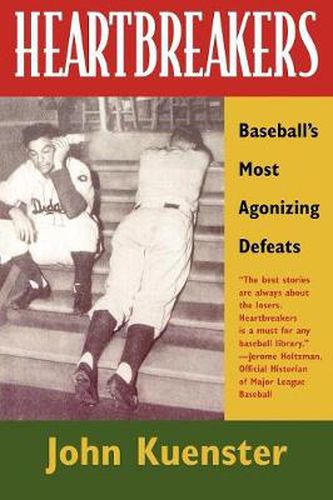 Cover image for Heartbreakers: Baseball's Most Agonizing Defeats