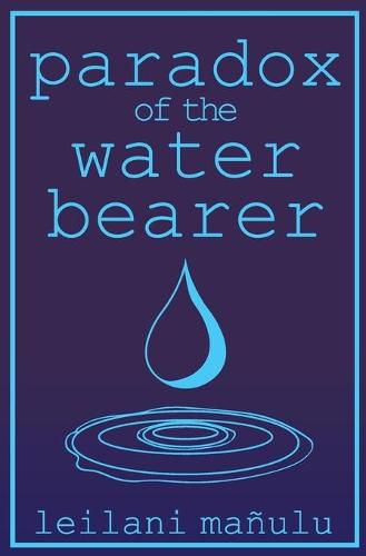 Cover image for Paradox of the Water Bearer