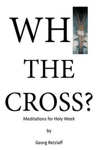 Cover image for Why the Cross?