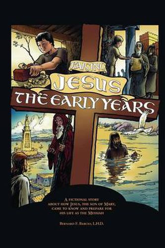 Cover image for Raising Jesus, the Early Years