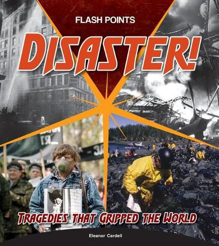 Cover image for Disaster!: Tragedies That Gripped the World