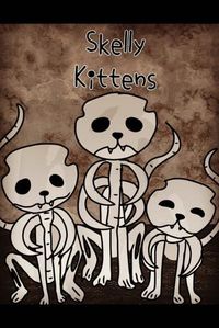 Cover image for Skelly Kittens