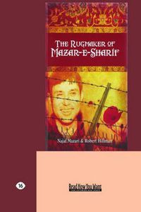 Cover image for THE RUGMAKER OF MAZAR-E-SHARIF