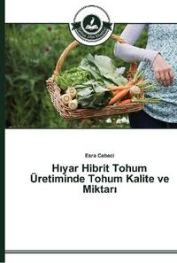 Cover image for H&#305;yar Hibrit Tohum UEretiminde Tohum Kalite ve Miktar&#305;