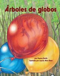 Cover image for Los Arboles de Globos (Balloon Trees)