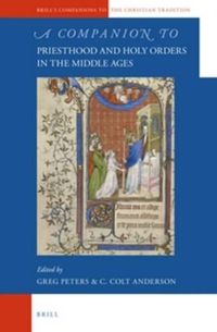 Cover image for A Companion to Priesthood and Holy Orders in the Middle Ages