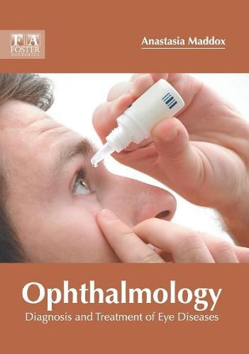 Cover image for Ophthalmology: Diagnosis and Treatment of Eye Diseases