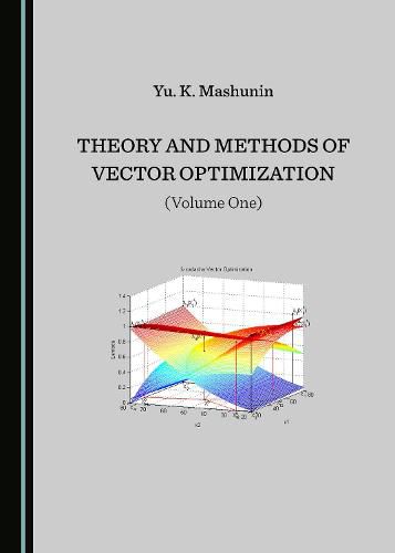 Cover image for Theory and Methods of Vector Optimization (Volume One)