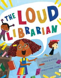 Cover image for The Loud Librarian
