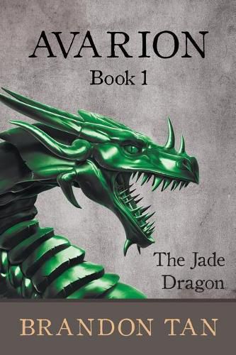 Avarion Book 1: The Jade Dragon