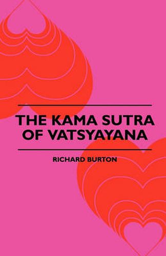 The Kama Sutra Of Vatsyayana