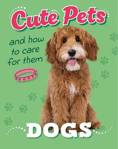Cover image for Cute Pets! And How to Care For Them: Dogs