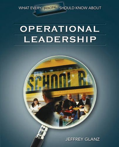 Cover image for What Every Principal Should Know About Operational Leadership