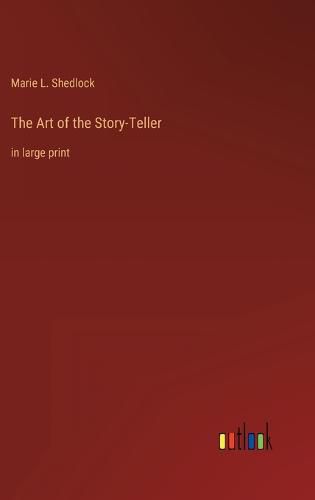 Cover image for The Art of the Story-Teller