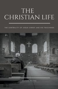 Cover image for The Christian Life