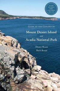 Cover image for Guide to the Geology of Mount Desert Island and Acadia National Park