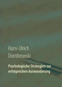 Cover image for Psychologische Strategien zur erfolgreichen Auswanderung